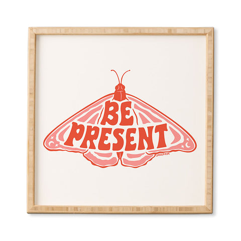 Sagepizza BE PRESENT Framed Wall Art