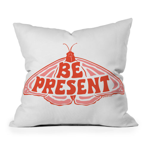 Sagepizza BE PRESENT Throw Pillow