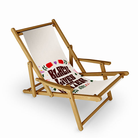Showmemars Black Lives Matter I Sling Chair