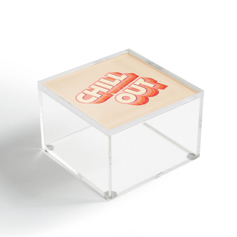 Showmemars CHILL OUT TYPOGRAPHY Acrylic Box