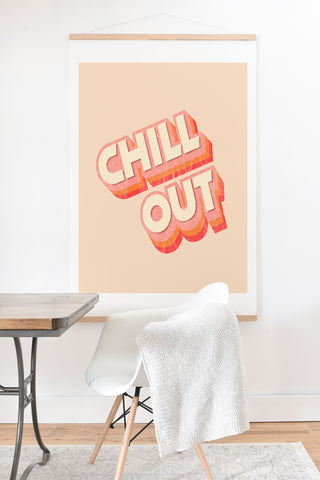 Showmemars CHILL OUT TYPOGRAPHY Art Print And Hanger