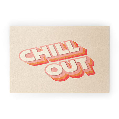 Showmemars CHILL OUT TYPOGRAPHY Welcome Mat
