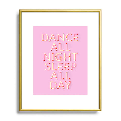 Showmemars DANCE ALL NIGHT pink neon Metal Framed Art Print