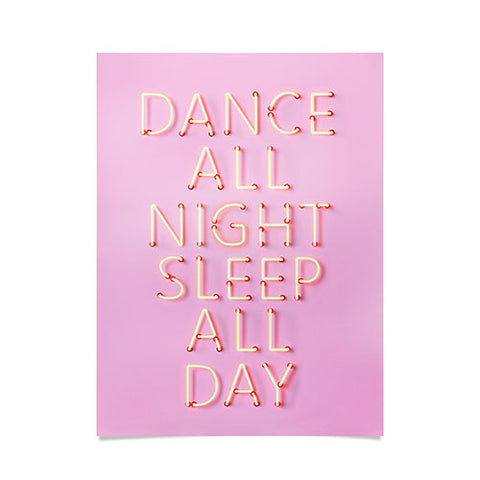 Showmemars DANCE ALL NIGHT pink neon Poster