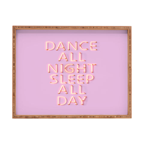 Showmemars DANCE ALL NIGHT pink neon Rectangular Tray