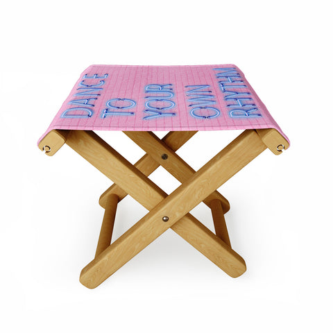 Showmemars DANCE TO YOUR OWN RHYTHM blue Folding Stool