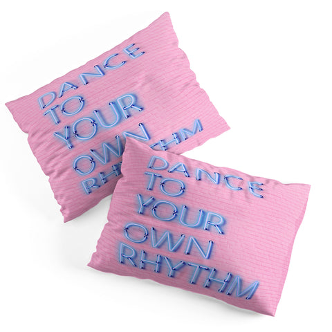 Showmemars DANCE TO YOUR OWN RHYTHM blue Pillow Shams