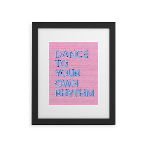 Showmemars DANCE TO YOUR OWN RHYTHM blue Framed Art Print