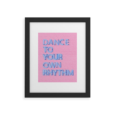 Showmemars DANCE TO YOUR OWN RHYTHM blue Framed Art Print