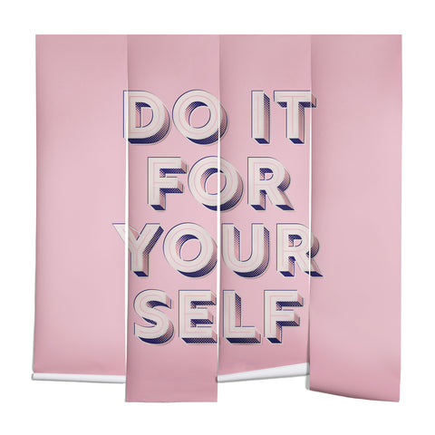 Showmemars DO IT FOR YOURSELF Wall Mural