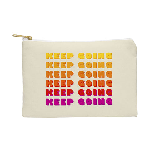 Showmemars KEEP GOING POSITIVE QUOTE Pouch