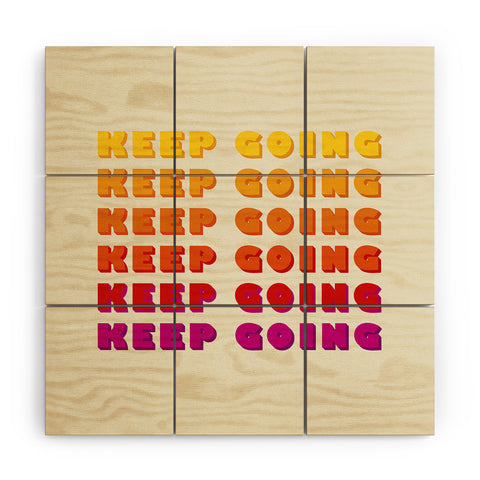 Showmemars KEEP GOING POSITIVE QUOTE Wood Wall Mural