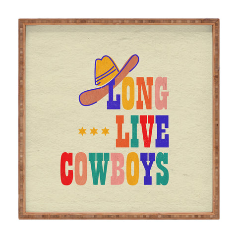 Showmemars LONG LIVE COWBOYS Square Tray