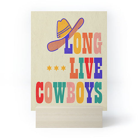Showmemars LONG LIVE COWBOYS Mini Art Print
