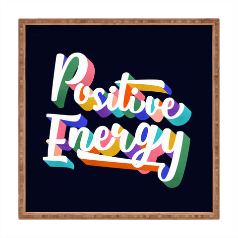 Showmemars Positive Energy typography Square Tray