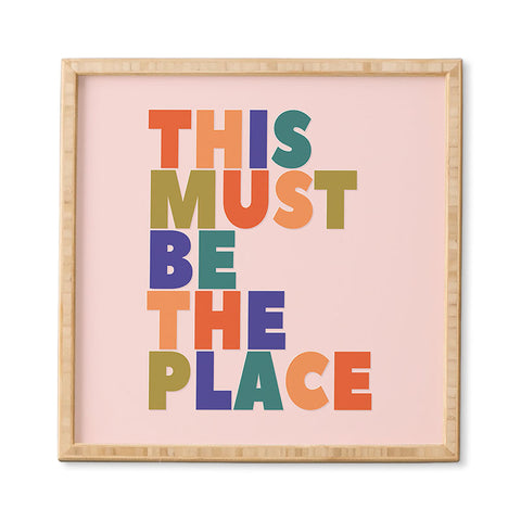 Showmemars This Must Be The Place Framed Wall Art