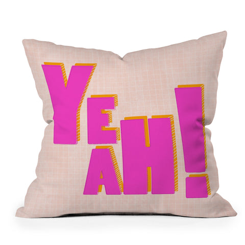 Showmemars YEAH Throw Pillow