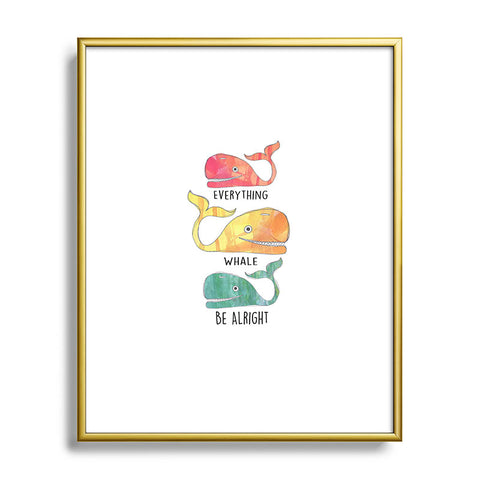 Sophia Buddenhagen Everything Whale Be Alright Metal Framed Art Print