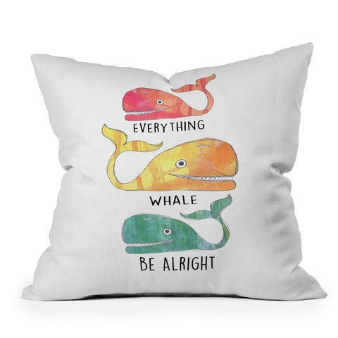 Sophia Buddenhagen Everything Whale Be Alright Throw Pillow