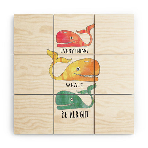 Sophia Buddenhagen Everything Whale Be Alright Wood Wall Mural