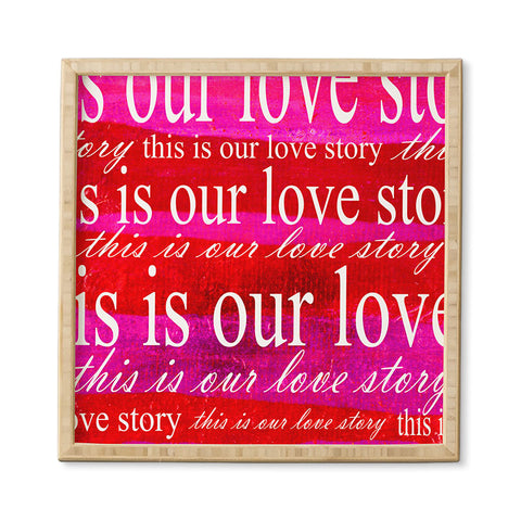 Sophia Buddenhagen This Is Our Love Story Framed Wall Art