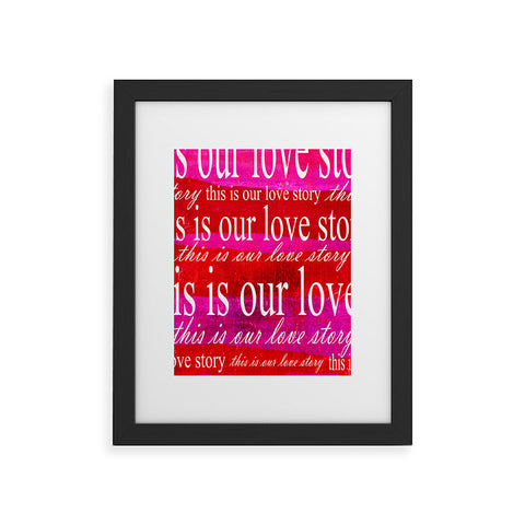 Sophia Buddenhagen This Is Our Love Story Framed Art Print