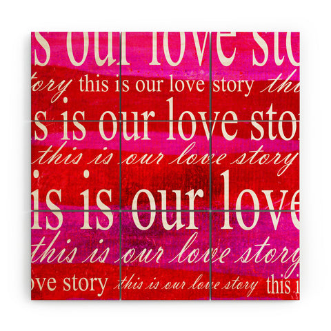 Sophia Buddenhagen This Is Our Love Story Wood Wall Mural