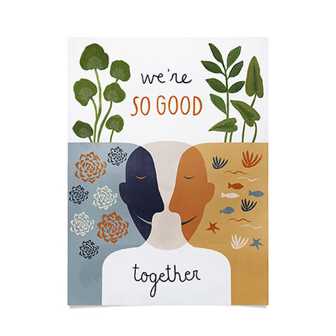 sophiequi Were So Good Together Poster