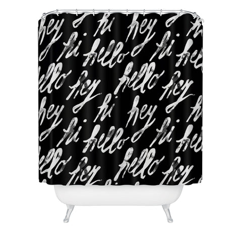 Susanne Kasielke Hi Hey Hello Dark Shower Curtain