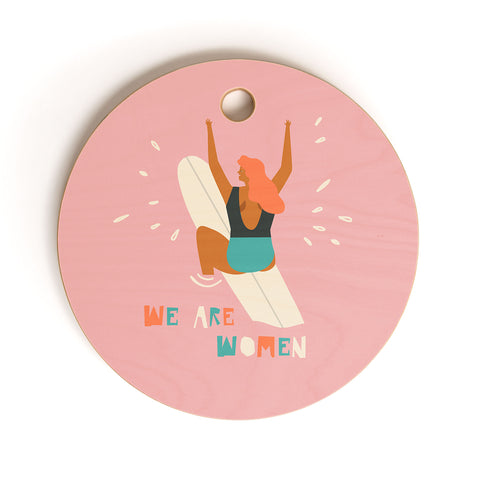 Tasiania We are women Cutting Board Round