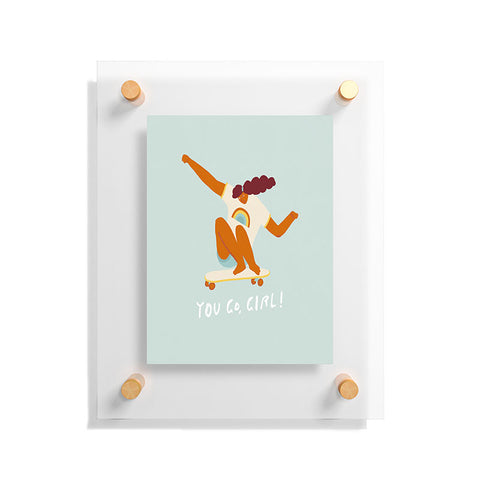 Tasiania You go girl I Floating Acrylic Print