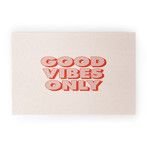 The Motivated Type Good Vibes Only I Welcome Mat