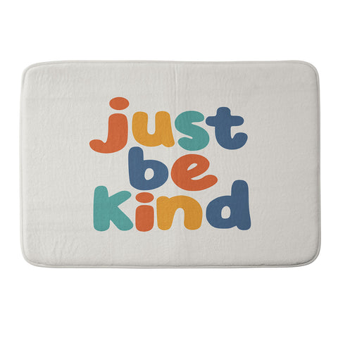 The Motivated Type Just Be Kind I Memory Foam Bath Mat