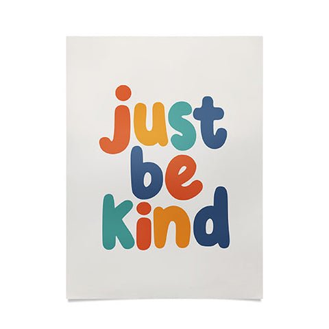 The Motivated Type Just Be Kind I Poster