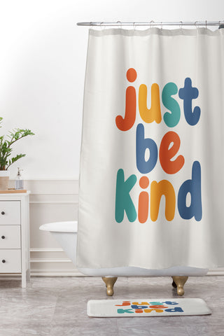 The Motivated Type Just Be Kind I Shower Curtain And Mat