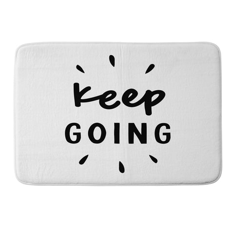 The Motivated Type Keep Going positive black and white typography inspirational motivational Memory Foam Bath Mat