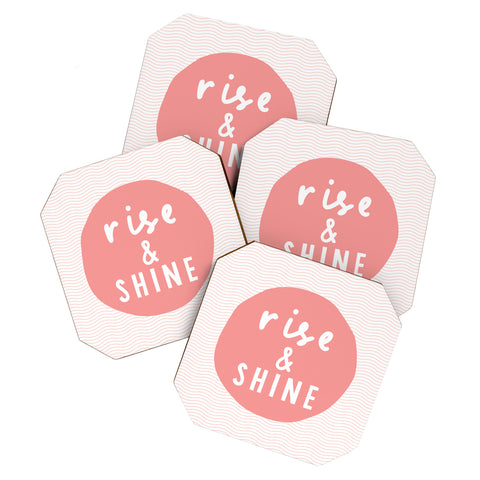 The Motivated Type Rise and Shine inspirational quote Coaster Set