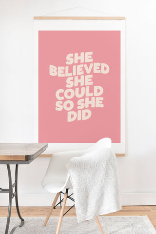 The Motivated Type She Believed She Could So She Did Art Print And Hanger