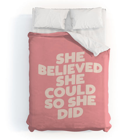 The Motivated Type She Believed She Could So She Did Duvet Cover