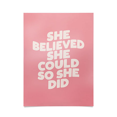 The Motivated Type She Believed She Could So She Did Poster