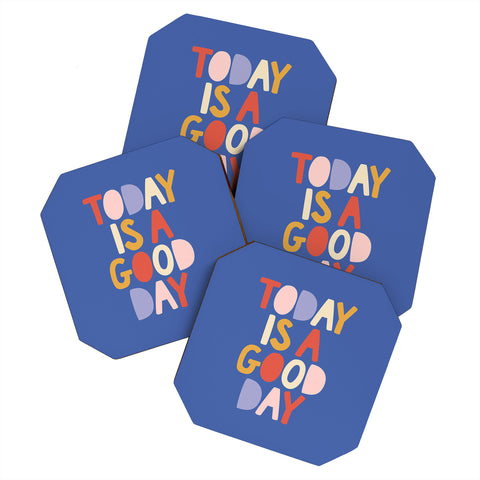 The Motivated Type Today is a Good Day in blue red peach pink and mustard yellow Coaster Set