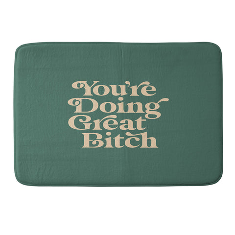 The Motivated Type YOURE DOING GREAT BITCH vintage Memory Foam Bath Mat