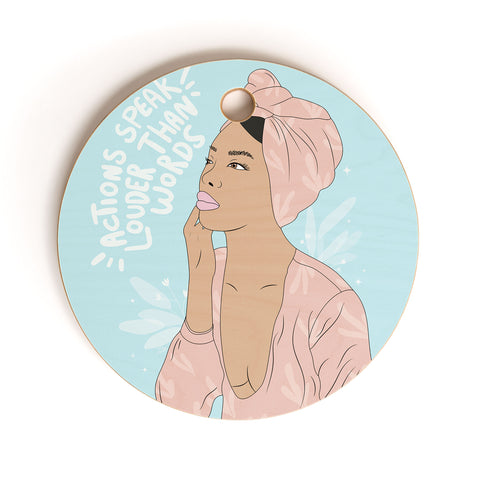 The Optimist Actions Speaks Louder Than Words Cutting Board Round