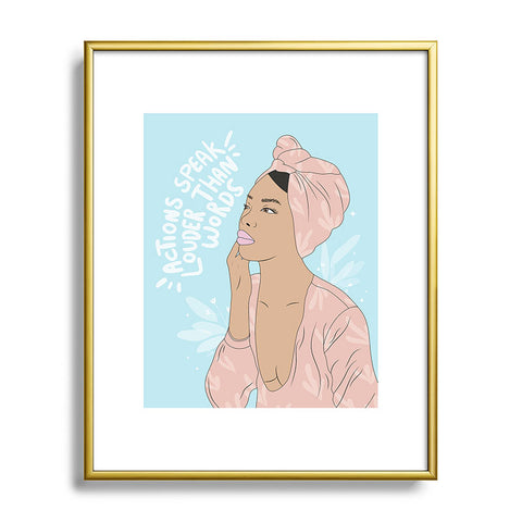 The Optimist Actions Speaks Louder Than Words Metal Framed Art Print