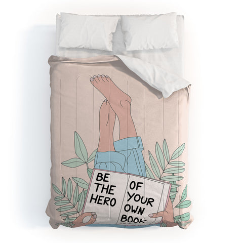 The Optimist Be The Hero Of Your Own Book Comforter