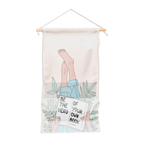The Optimist Be The Hero Of Your Own Book Wall Hanging Portrait