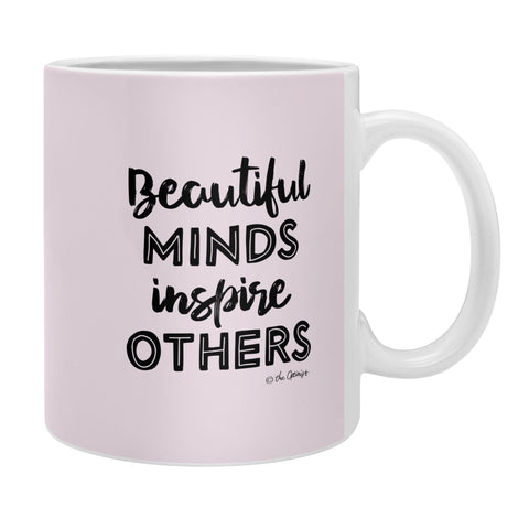 The Optimist Beautiful Minds Inspire Others Coffee Mug