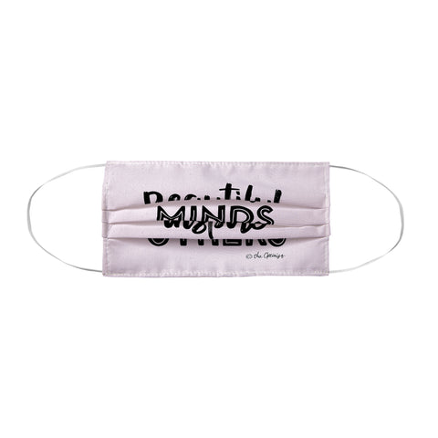 The Optimist Beautiful Minds Inspire Others Face Mask