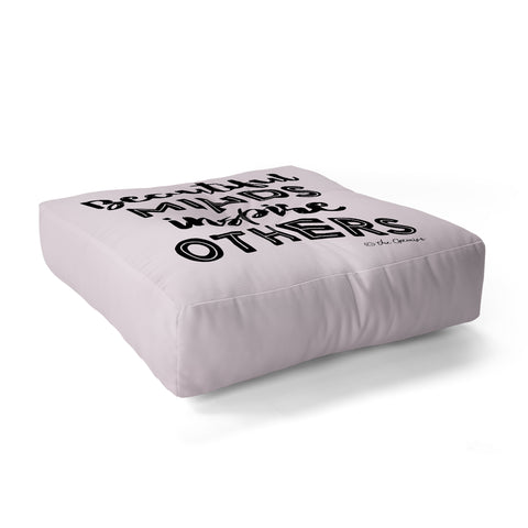 The Optimist Beautiful Minds Inspire Others Floor Pillow Square