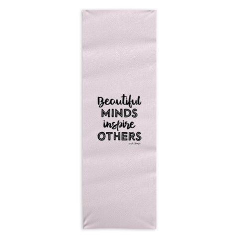 The Optimist Beautiful Minds Inspire Others Yoga Towel